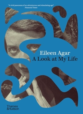 A Look at My Life by Agar, Eileen