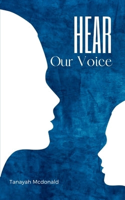 Hear Our Voice by McDonald, Tanayah