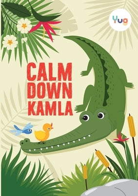 Calm Down Kamla by Mantri, Sonam