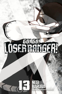 Go! Go! Loser Ranger! 13 by Haruba, Negi