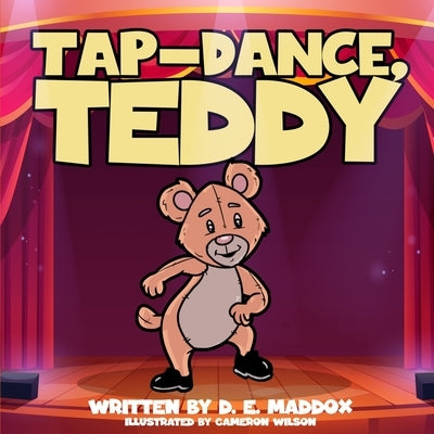 Tap-Dance, Teddy by Wilson, Cameron T.