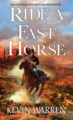 Ride a Fast Horse by Warren, Kevin