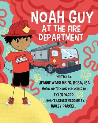 Noah Guy at the Fire Department by Ward, Jeanne