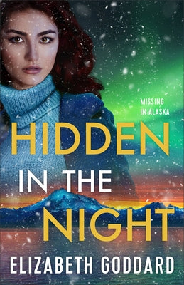 Hidden in the Night by Goddard, Elizabeth