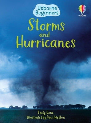 Storms and Hurricanes by Bone, Emily