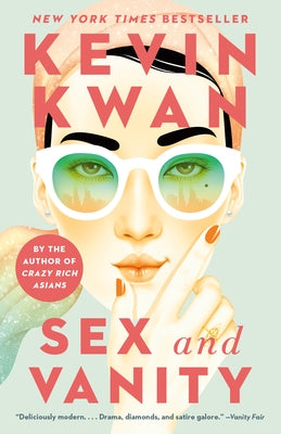 Sex and Vanity: A GMA Book Club Pick by Kwan, Kevin