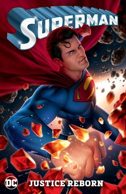 Superman Vol. 3: Justice Reborn by Williamson, Joshua