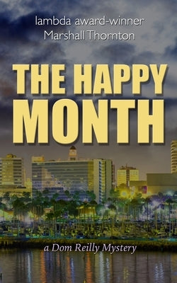 The Happy Month by Thornton, Marshall