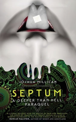 Septum: A Deeper Than Hell Paraquel by Millican, Joshua