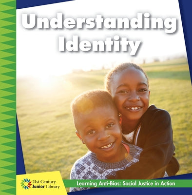 Understanding Identity by Chiarello, Emily