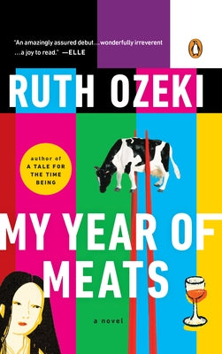 My Year of Meats by Ozeki, Ruth