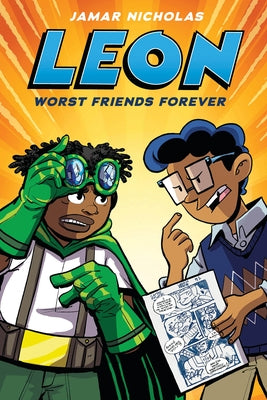 Leon: Worst Friends Forever: A Graphic Novel (Leon #2) by Nicholas, Jamar