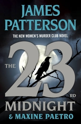 The 23rd Midnight: A Women's Murder Club Thriller by Patterson, James