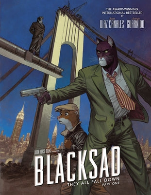 Blacksad: They All Fall Down - Part One by DÃ­az Canales, Juan