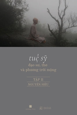 Tu&#7879; S&#7929; - &#272;&#7841;o S&#432;, Th&#417; và Ph&#432;&#417;ng Tr&#7901;i M&#7897;ng by Th&#237;ch Nguy&#234;n Si&#234;u