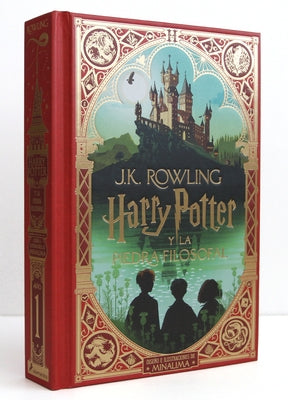 Harry Potter Y La Piedra Filosofal (Ed. Minalima) / Harry Potter and the Sorcerer's Stone: Minalima Edition by Rowling, J. K.