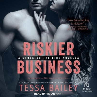 Riskier Business by Bailey, Tessa