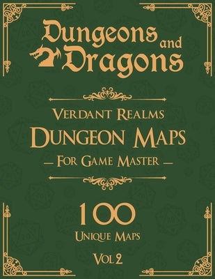 Dungeons and Dragons Verdant Realms Dungeon Maps for Game Masters Vol 2: 100 Unique Forest Maps and Stories for TTRPGs by Stuff, Dungeons