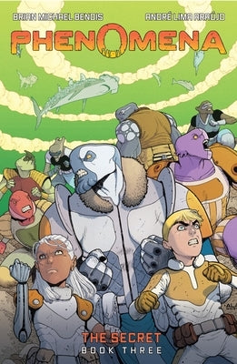 Phenomena Book Three: The Secret: A Graphic Novel by Bendis, Brian Michael