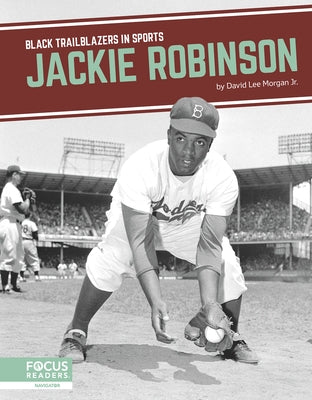 Jackie Robinson by Morgan Jr, David Lee