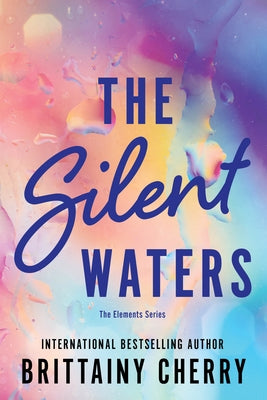 The Silent Waters by Cherry, Brittainy