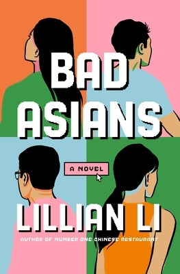 Bad Asians by Li, Lillian