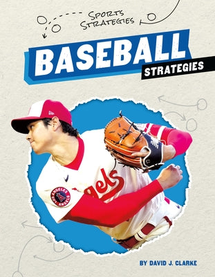 Baseball Strategies by Clarke, David J.