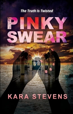 Pinky Swear by Stevens, Kara