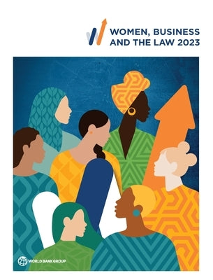 Women, Business and the Law 2023 by World Bank