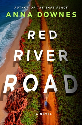 Red River Road by Downes, Anna