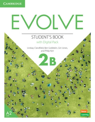 Evolve Level 2b Student's Book with Digital Pack by Clandfield, Lindsay