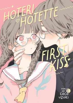 Hoteri Hotette First Kiss by Uzuki, Coco