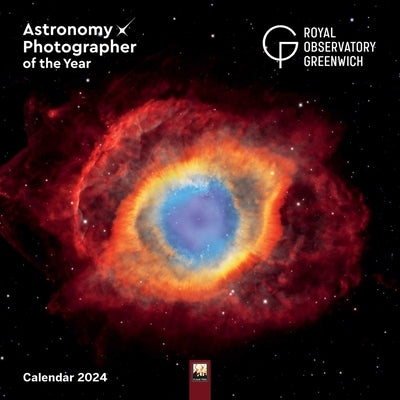 Royal Observatory Greenwich: Astronomy Photographer of the Year Wall Calendar 2024 (Art Calendar) by Flame Tree Studio