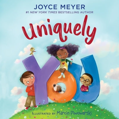 Uniquely You by Meyer, Joyce