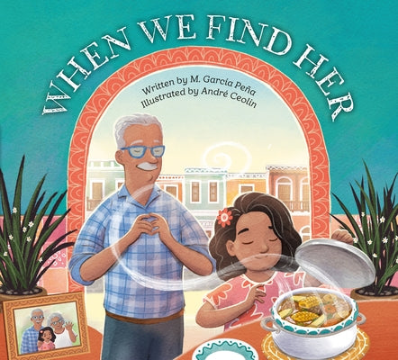 When We Find Her by Garc&#195;&#173;a Pe&#195;&#177;a, M.