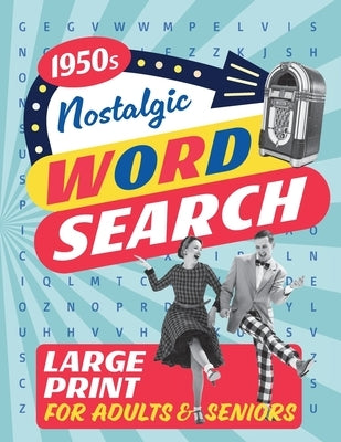 Nostalgic Word Search for Adults and Seniors (Large/Big Print) by Press Books, D&e