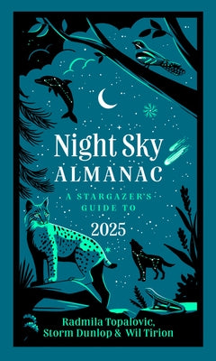 Night Sky Almanac 2025: A Stargazer's Guide by Tirion, Wil