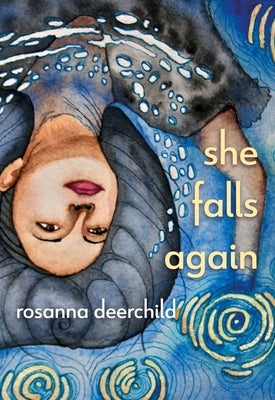 She Falls Again by Deerchild, Rosanna