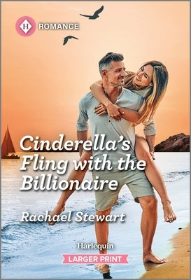 Cinderella's Fling with the Billionaire by Stewart, Rachael