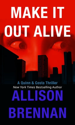 Make It Out Alive by Brennan, Allison