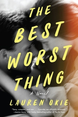 The Best Worst Thing by Okie, Lauren