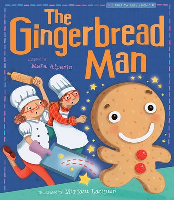 The Gingerbread Man: My First Fairy Tales by Tiger Tales