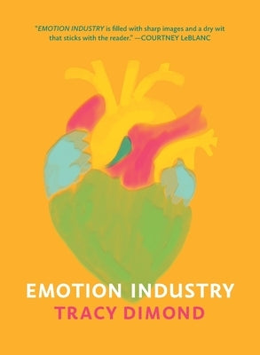 Emotion Industry by Dimond, Tracy