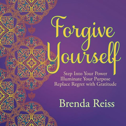 Forgive Yourself by Reiss, Brenda