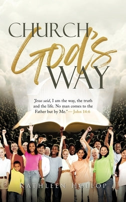 Church God's Way by Hollop, Kathleen