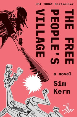 The Free People's Village by Kern, Sim