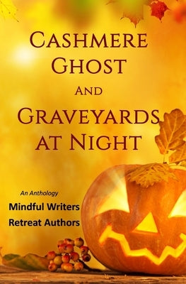 Cashmere Ghost and Graveyards at Night by Shoop, Kathleen