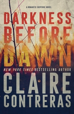 Darkness Before Dawn by Contreras, Claire