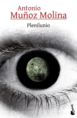 Plenilunio by Mu&#195;&#177;oz Molina, Antonio