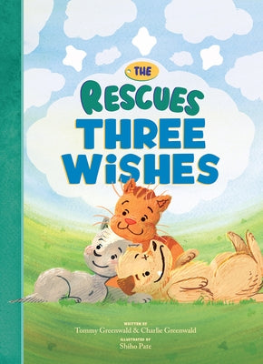 The Rescues Three Wishes (the Rescues #3) by Greenwald, Tommy